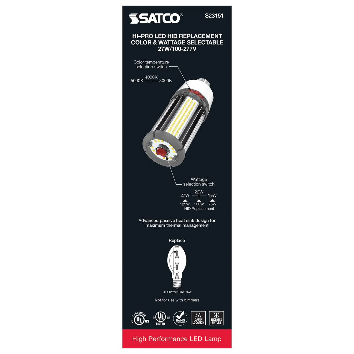 Satco LED HID Replacement 27/22/18 Wattage & CCT Selectable Mogul Base 100-277V - Image 2